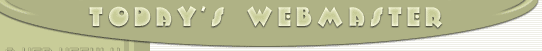 Today's Webmaster.com